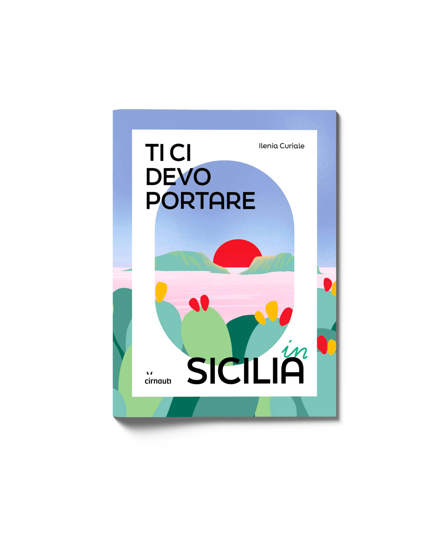 Ti ci devo portare in Sicilia - Maravigghia Sicily