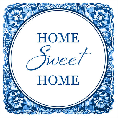 Home Sweet Home - Natursteinfliese